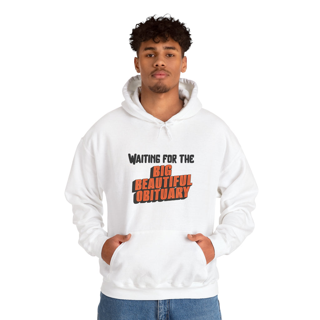 Big Beautiful Obituary Hoodie