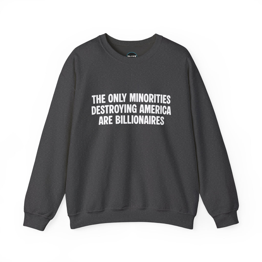 Billionaires Crewneck Sweatshirt