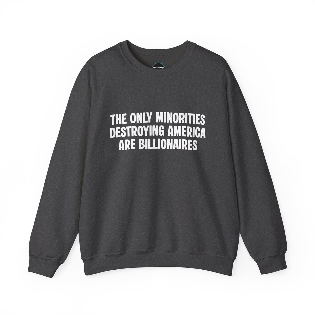 Billionaires Crewneck Sweatshirt