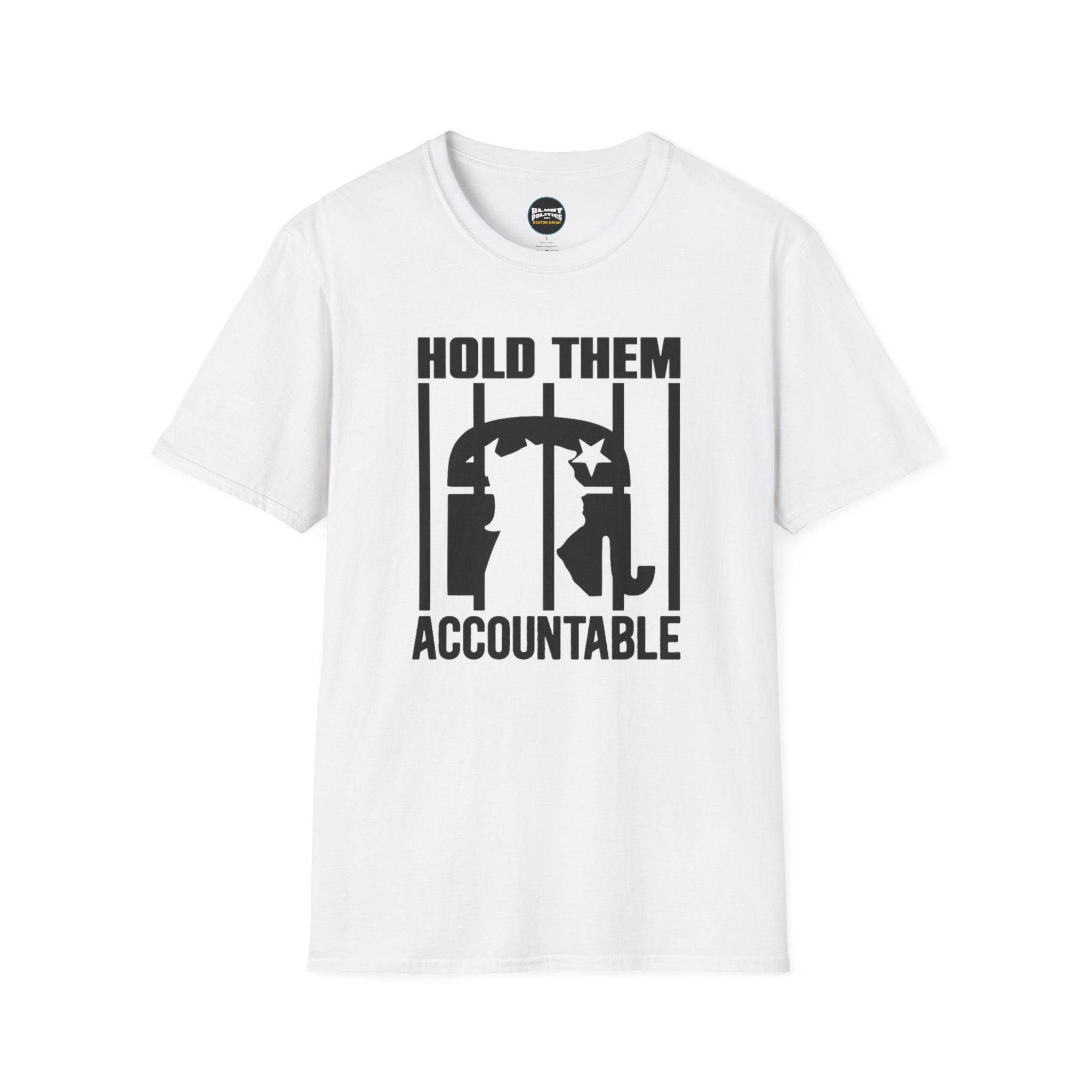 Hold Them Accountable T-Shirt