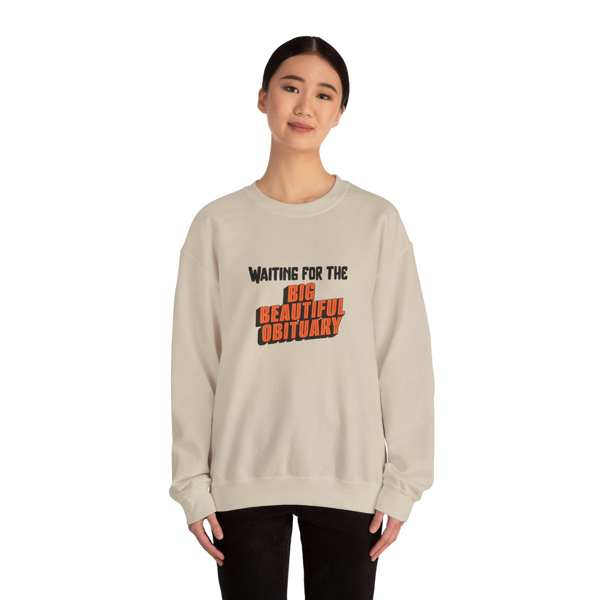 Big Beautiful Obituary Crewneck Sweatshirt