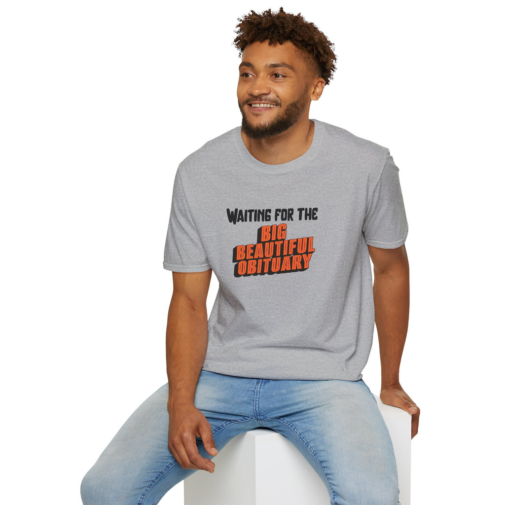 Big Beautiful Obituary T-Shirt