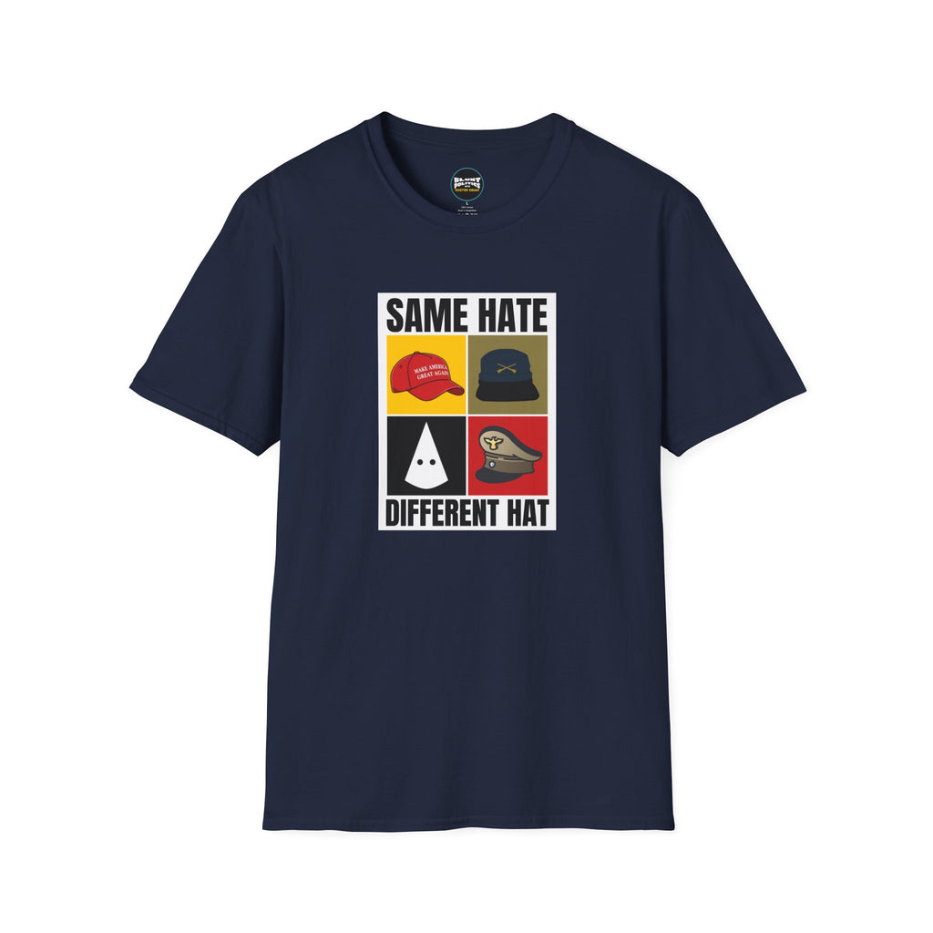 Same Hate Different Hat T-Shirt
