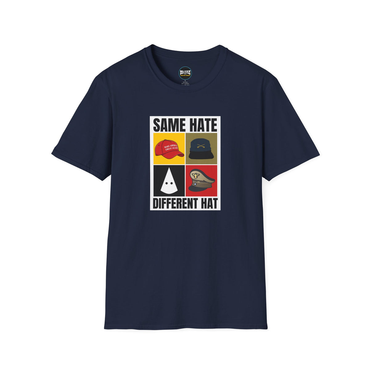 Same Hate Different Hat T-Shirt