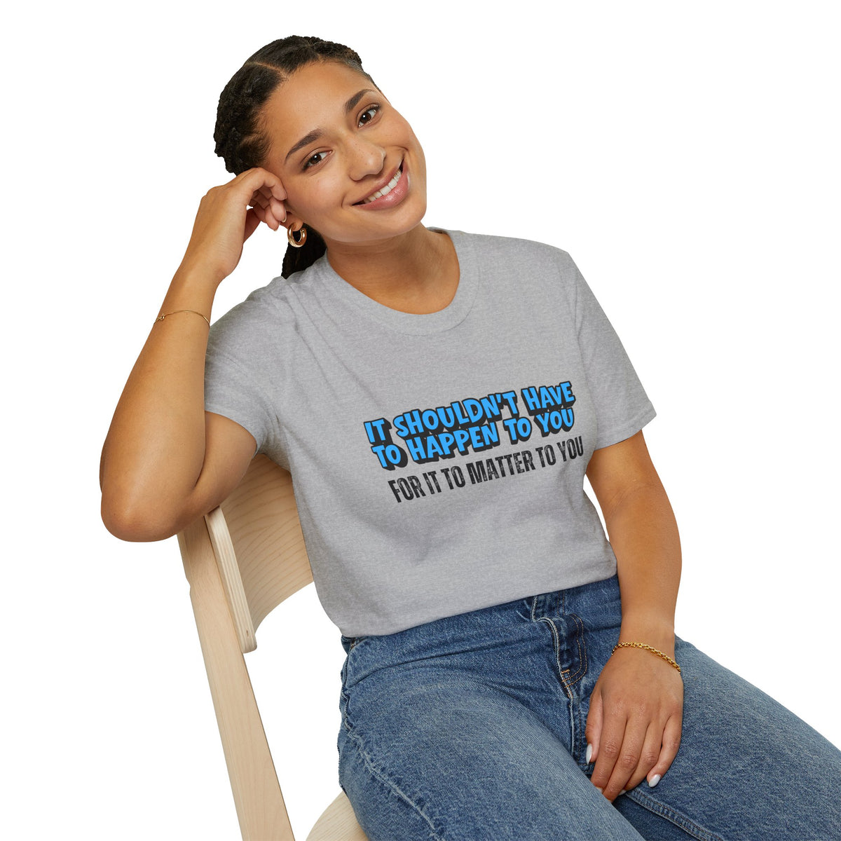 Matter To You T-Shirt