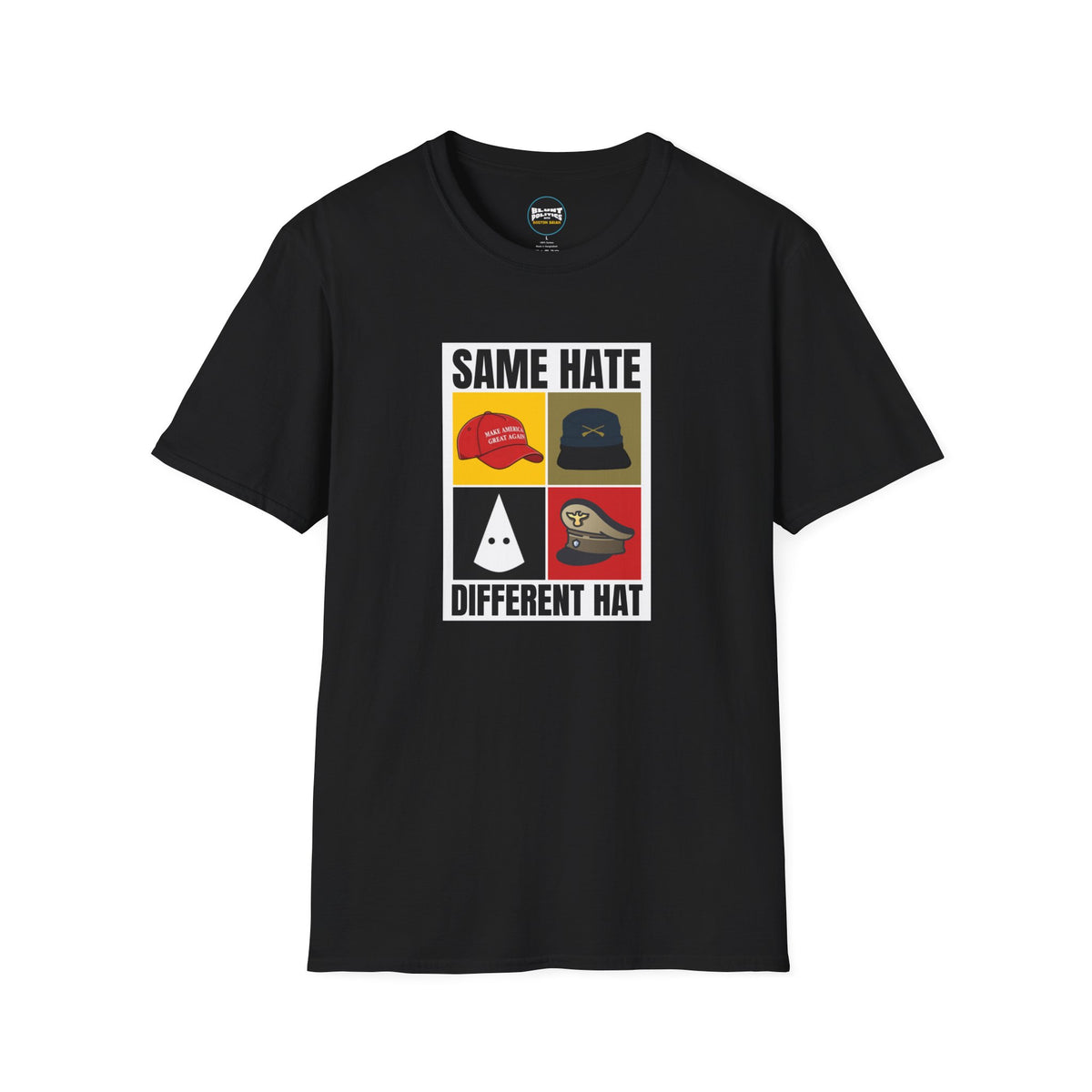 Same Hate Different Hat T-Shirt