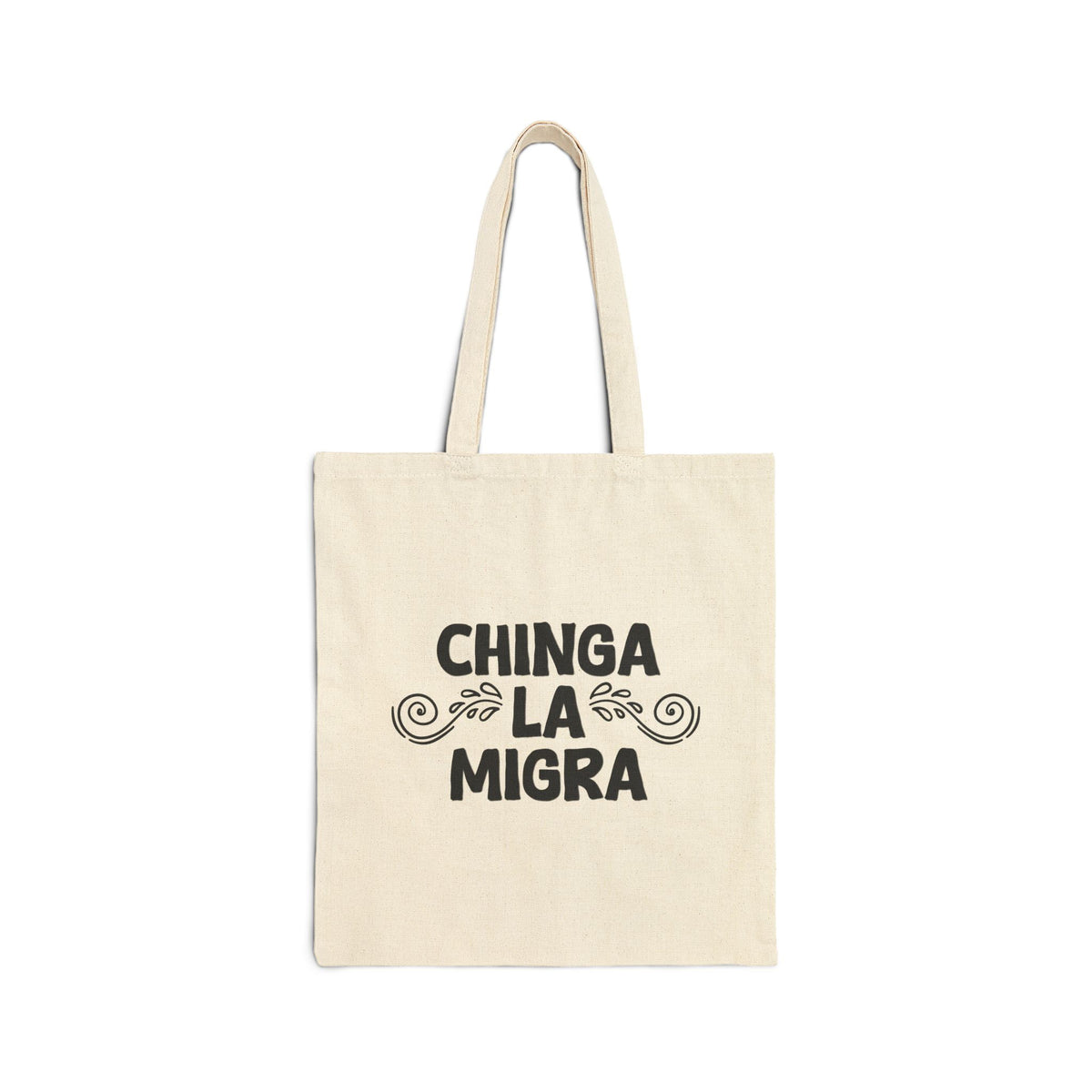 Chinga La Migra Tote Bag