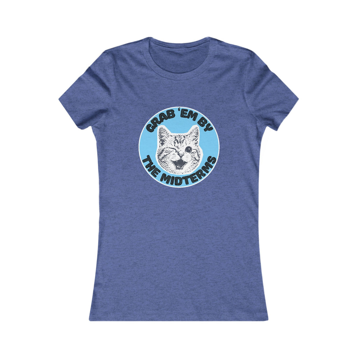 Grab ‘Em By The Midterms Tee (Women's)