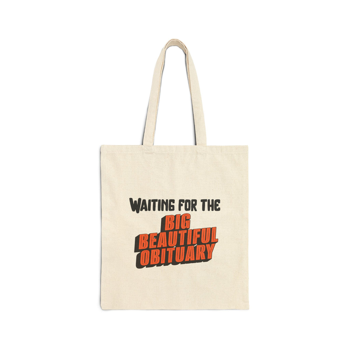 Big Beautiful Obituary Tote Bag