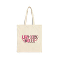 Live Like Dolly Tote Bag
