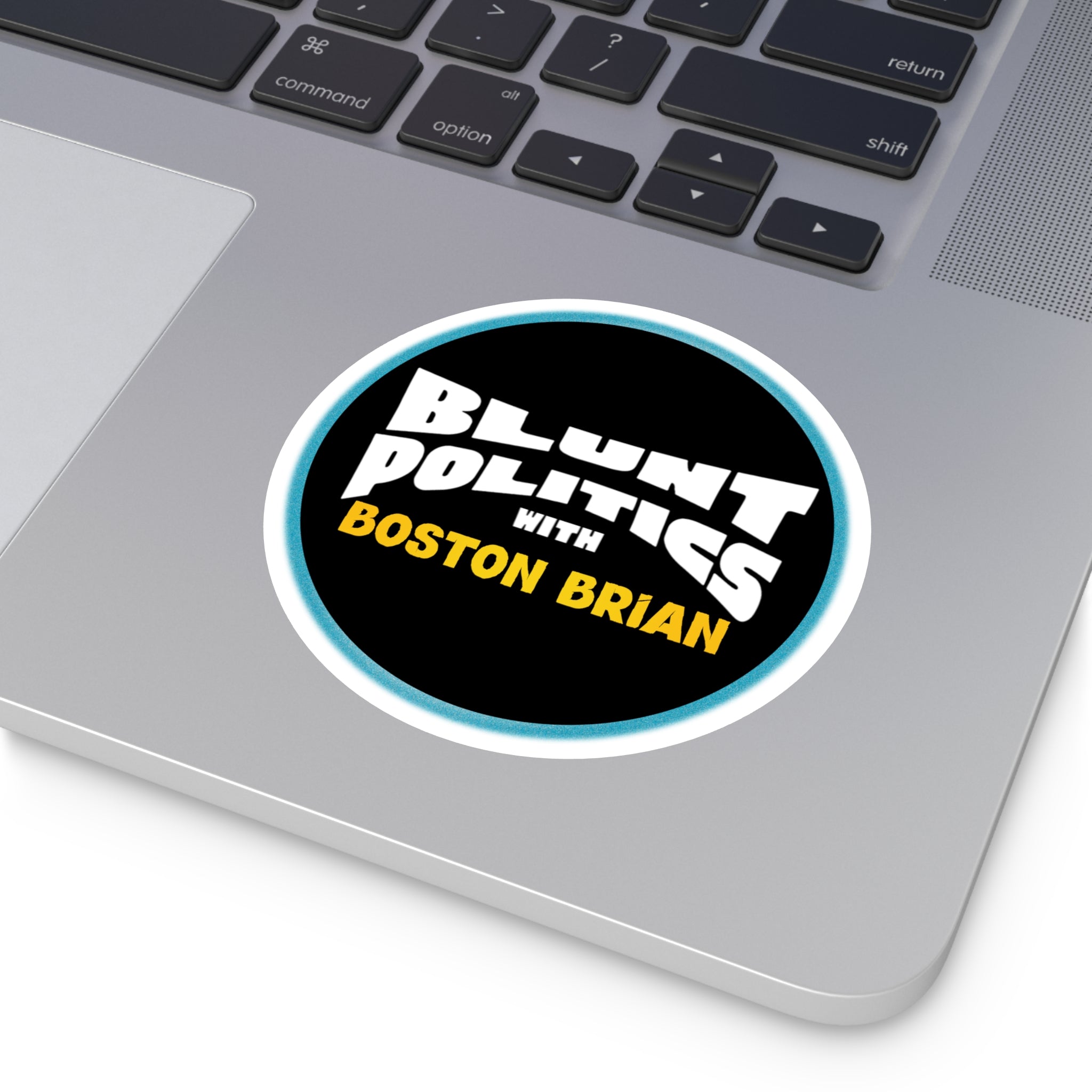 Blunt Politics Round Vinyl Sticker