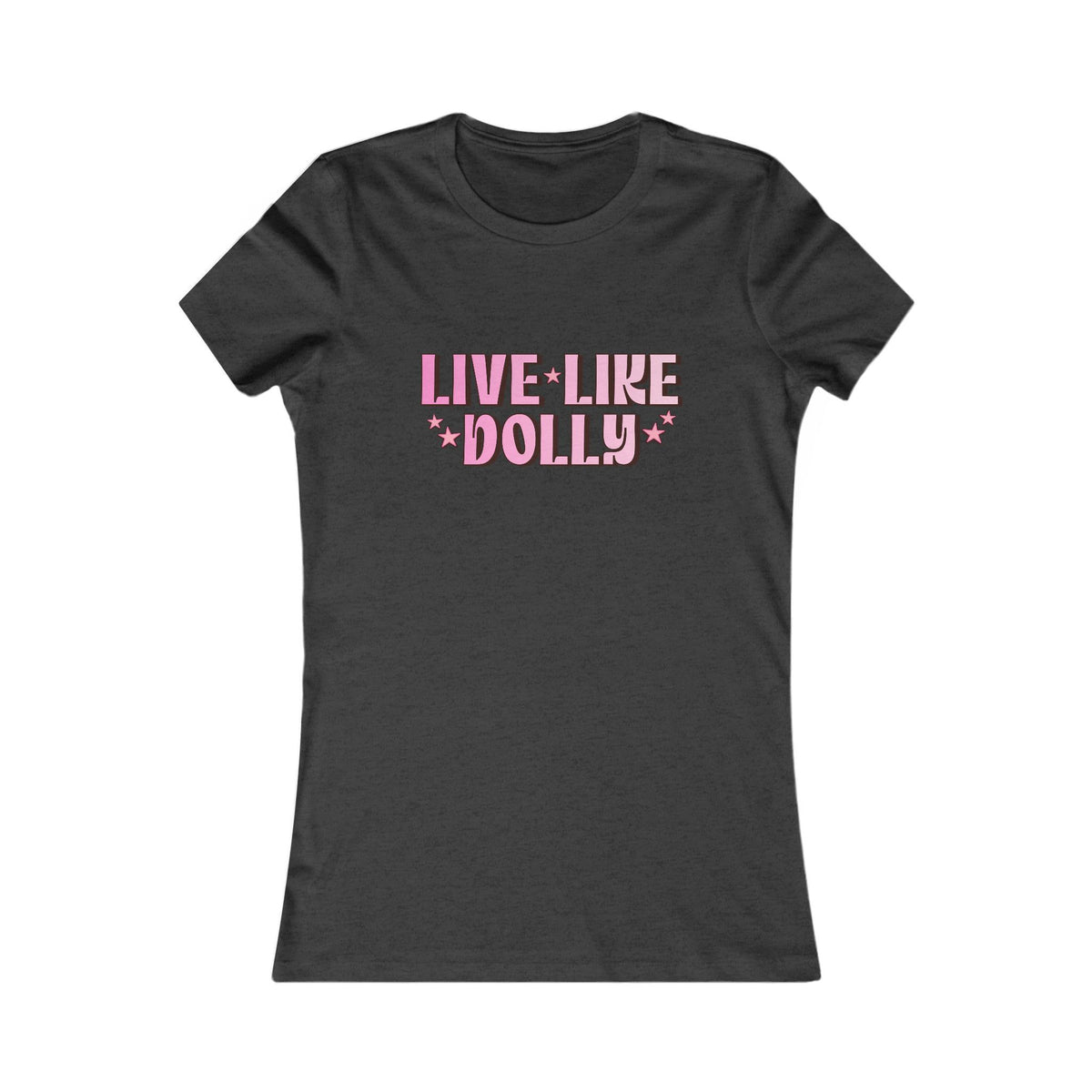 Live Like Dolly Tee (Women's)