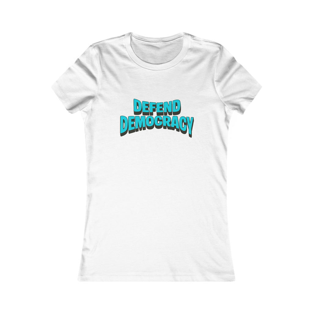 Defend Democracy Tee (Women's)