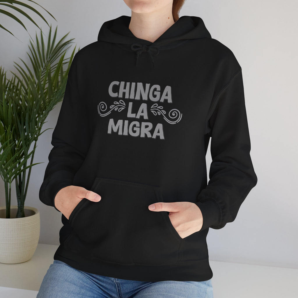 Chinga La Migra Hoodie