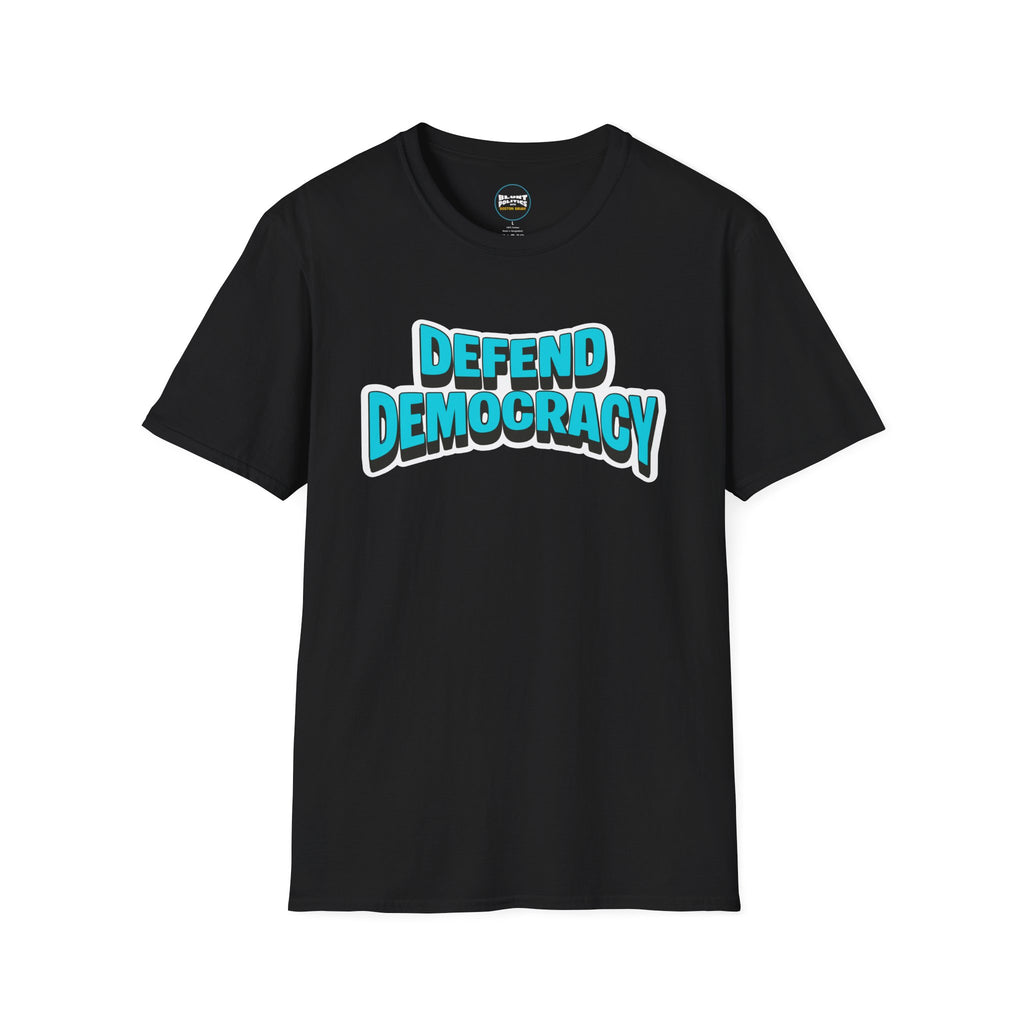 Defend Democracy T-Shirt