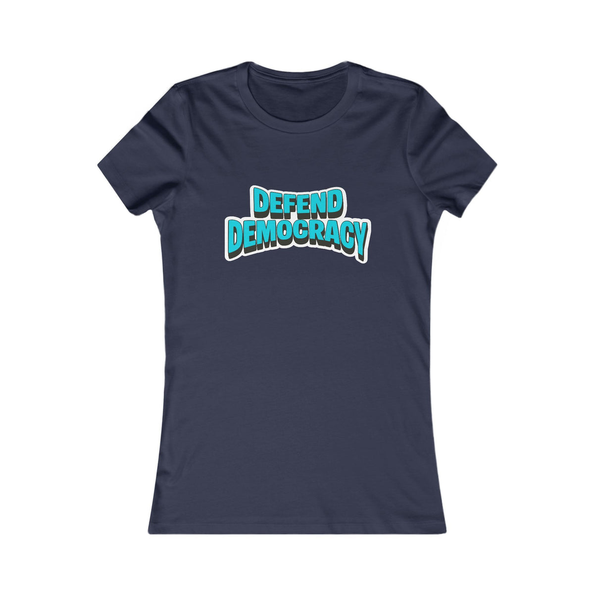 Defend Democracy Tee (Women's)