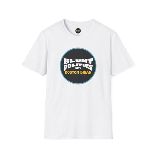 Blunt Politics with Boston Brian T-Shirt | Podcast Logo Tee