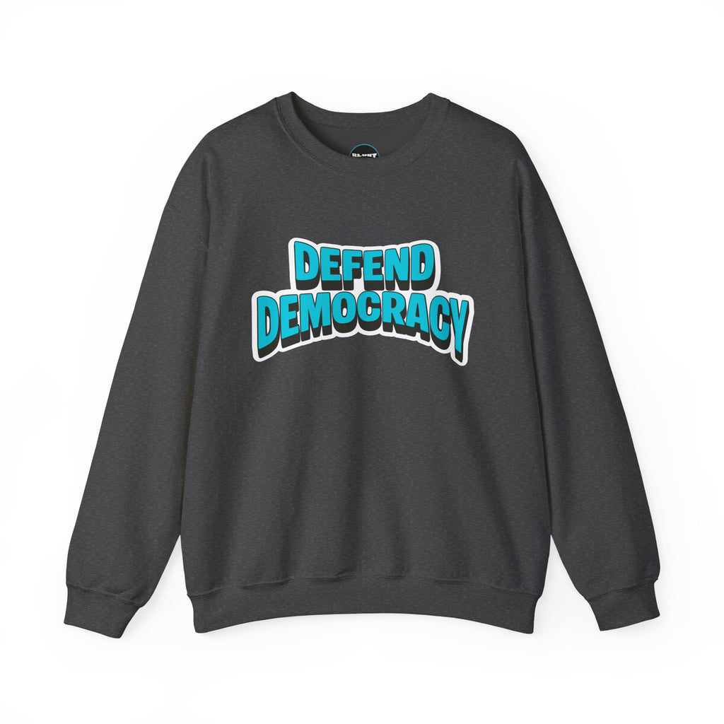 Defend Democracy Crewneck Sweatshirt