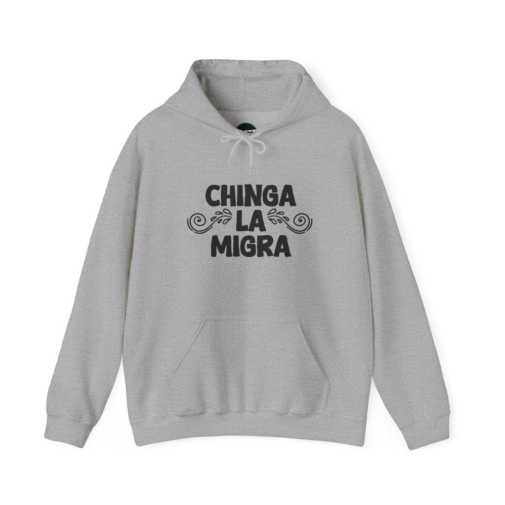 Chinga La Migra Hoodie