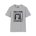 Hold Them Accountable T-Shirt