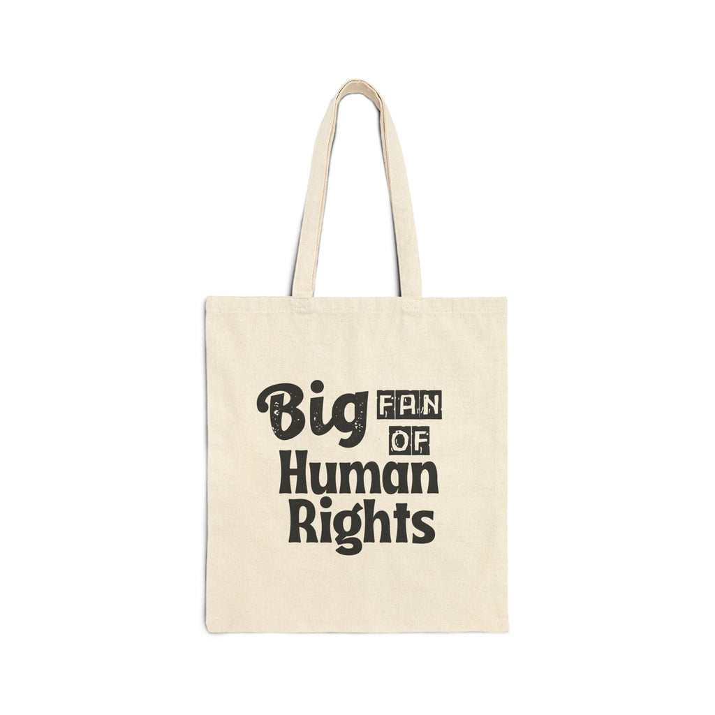Big Fan of Human Rights Tote Bag