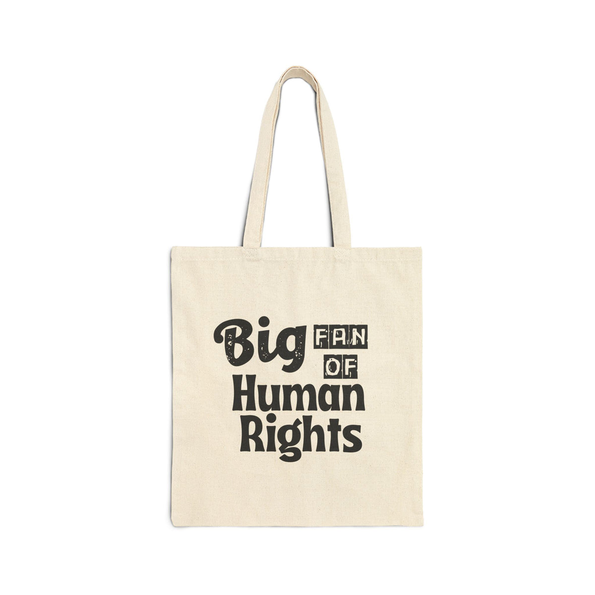 Big Fan of Human Rights Tote Bag