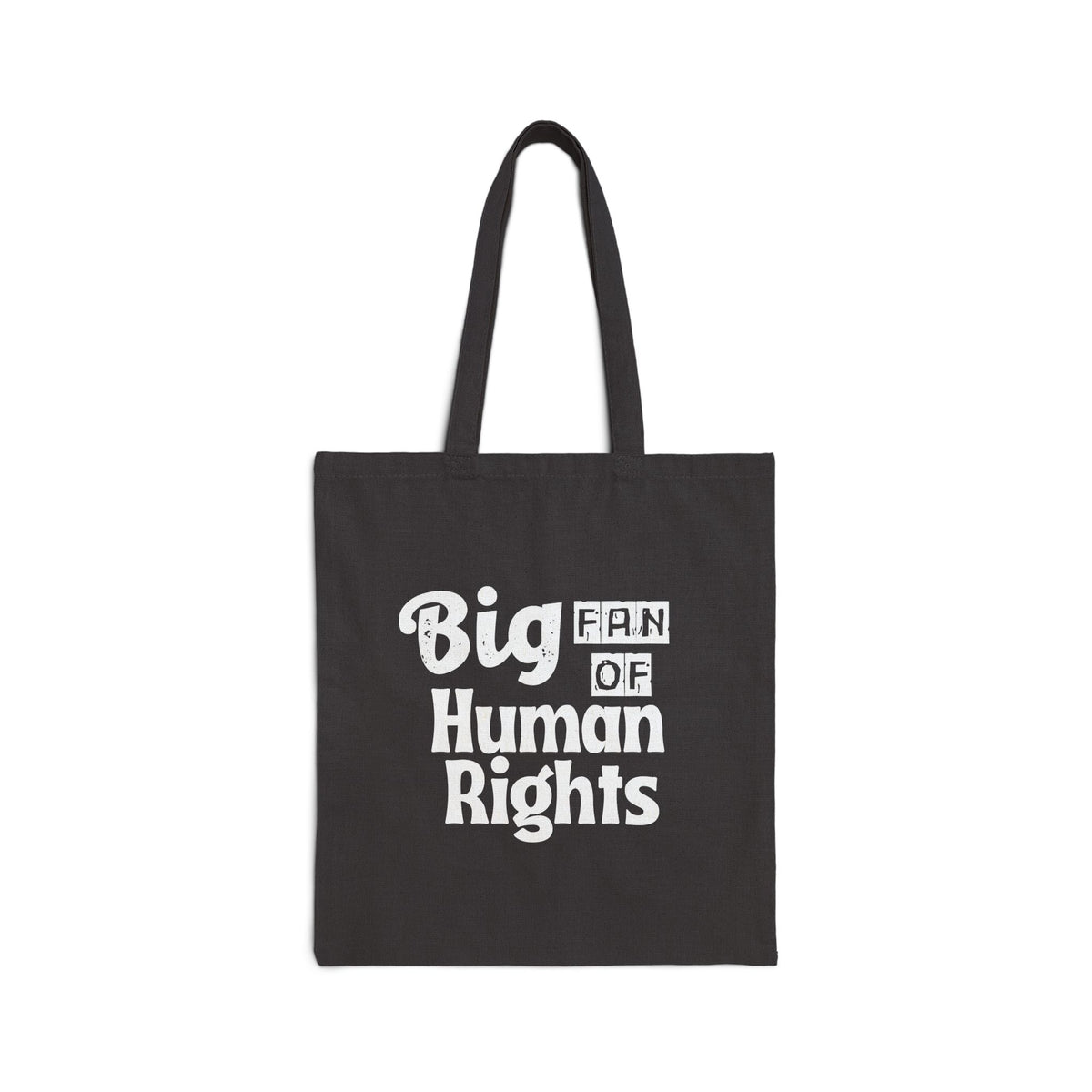 Big Fan of Human Rights Tote Bag
