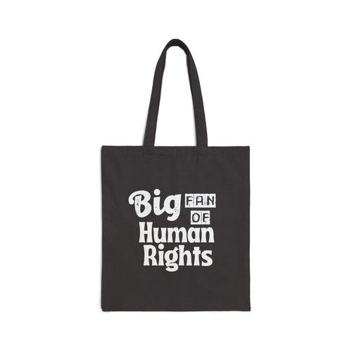 Big Fan of Human Rights Tote Bag