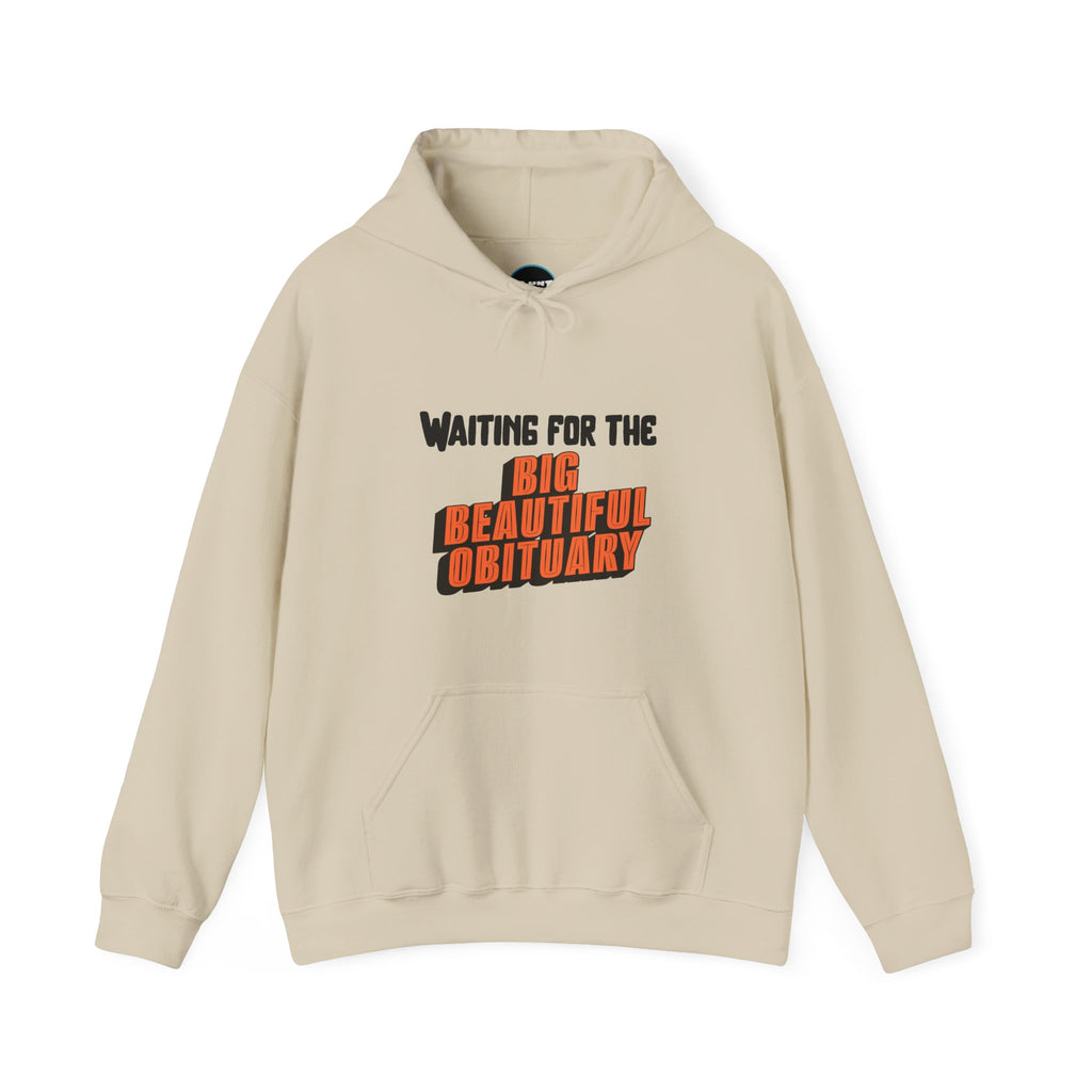 Big Beautiful Obituary Hoodie