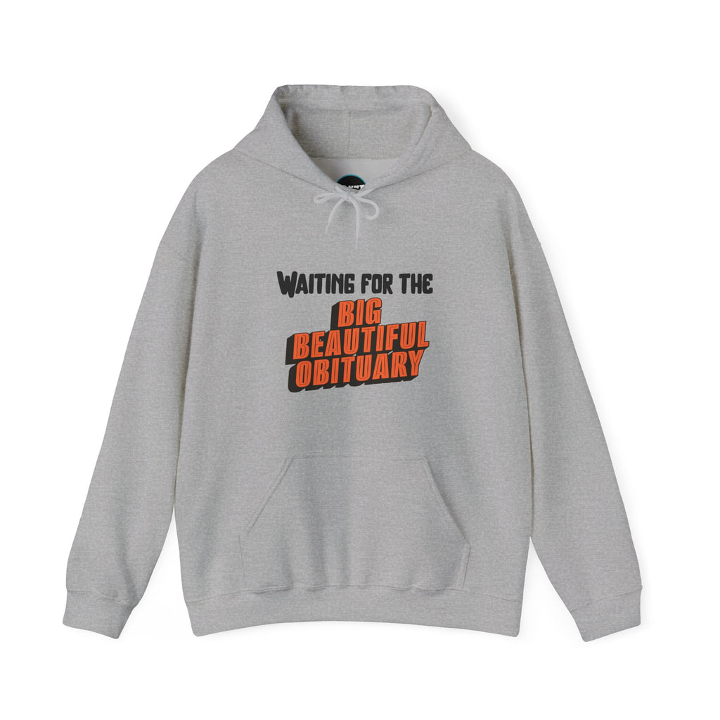 Big Beautiful Obituary Hoodie