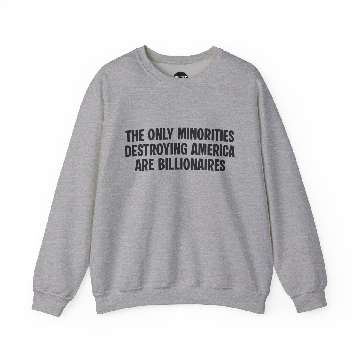 Billionaires Crewneck Sweatshirt