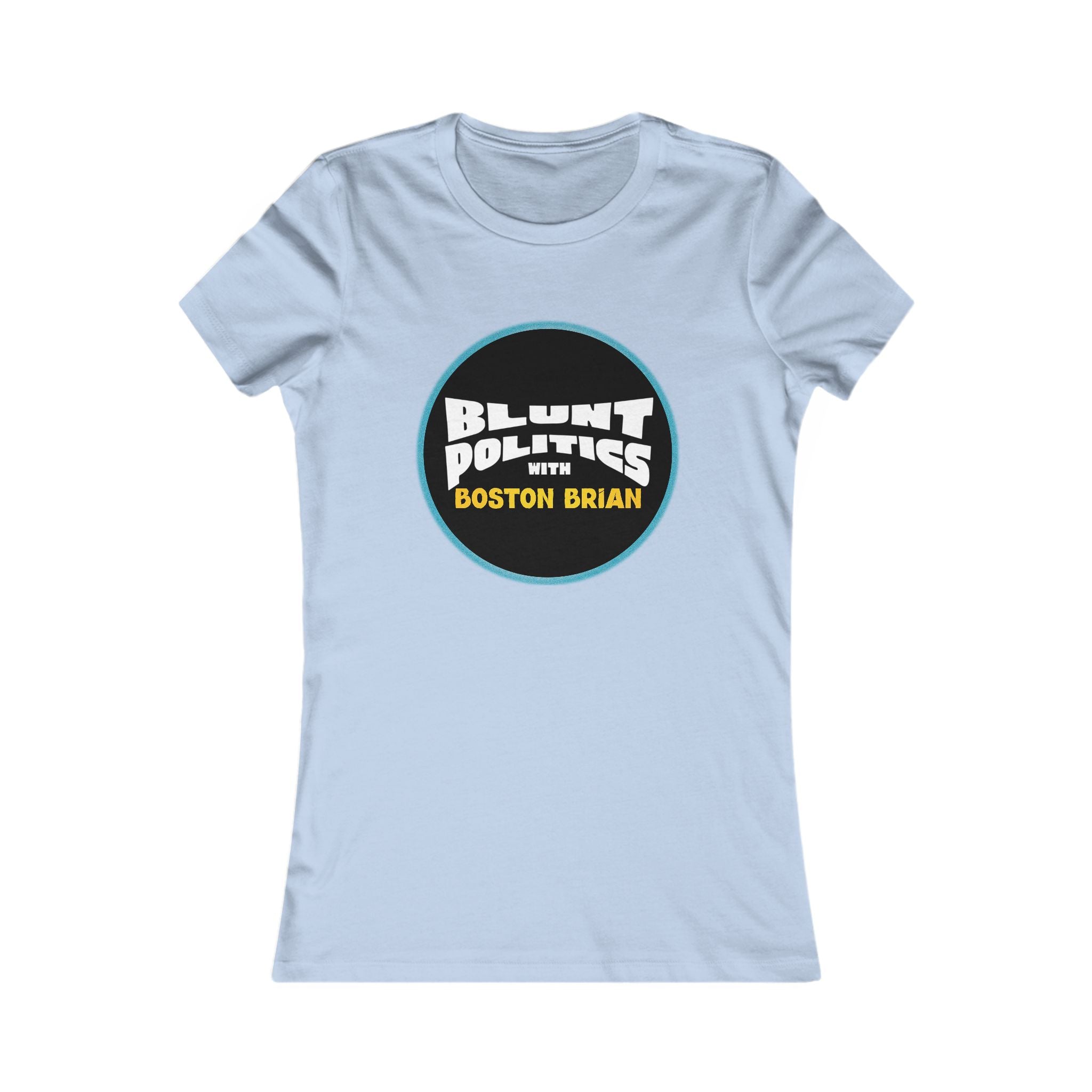 Blunt Politics Tee (Women's)