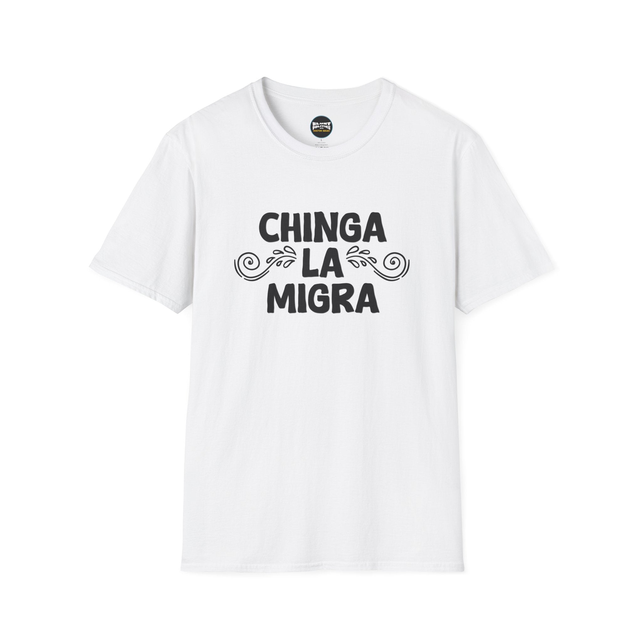 Chinga La Migra T-Shirt