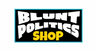 Translation missing: en.Blunt Politics Shop accessibility.home